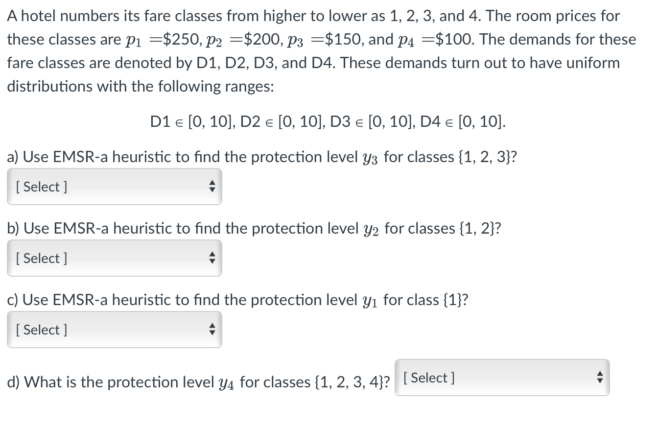 A hotel numbers its fare classes from higher to