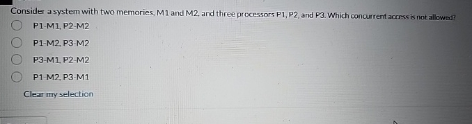 Consider a system with two memories, M 1 and M 2