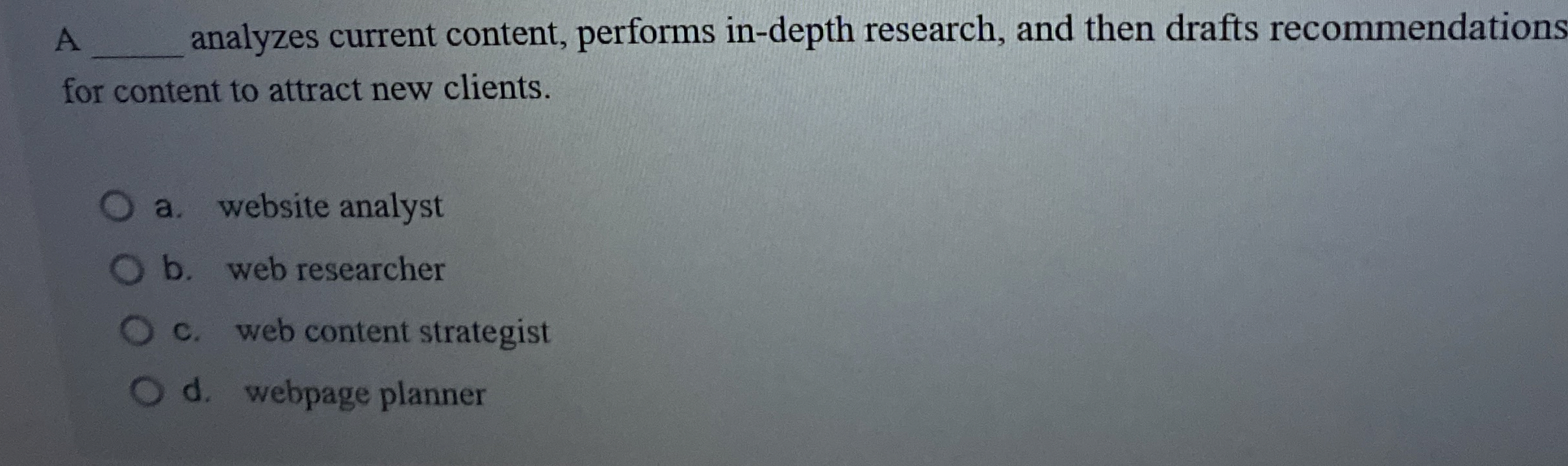 A analyzes current content, performs in - depth