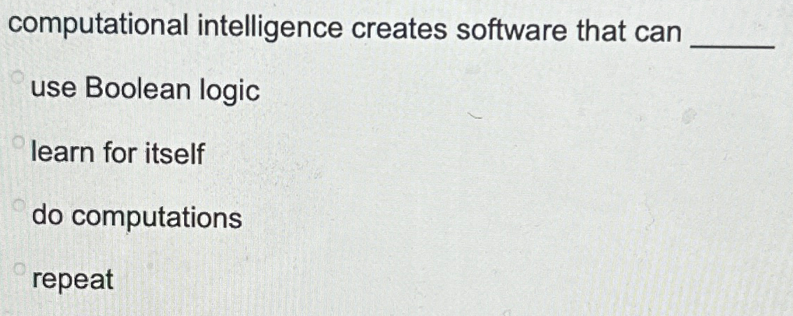 computational intelligence creates software that
