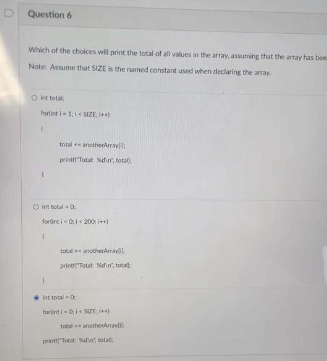 Question 6 Which of the choices will print the