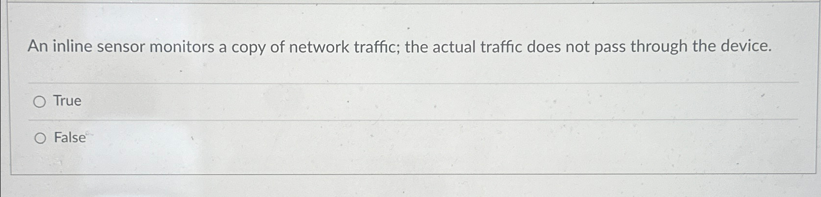 An inline sensor monitors a copy of network