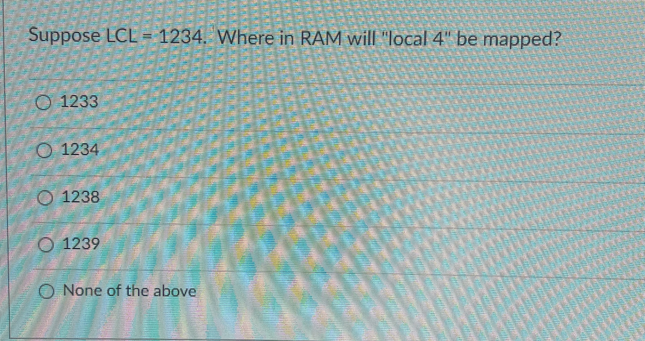 Suppose L C L = 1 2 3 4 . Where in RAM will