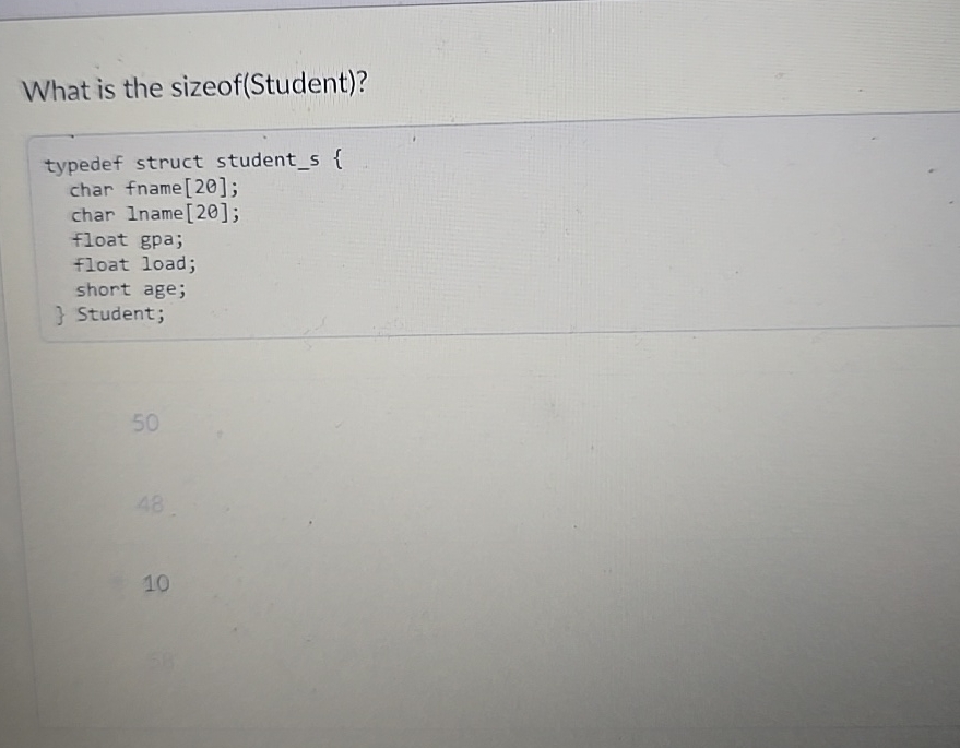 What is the sizeof ( Student ) ? C programming