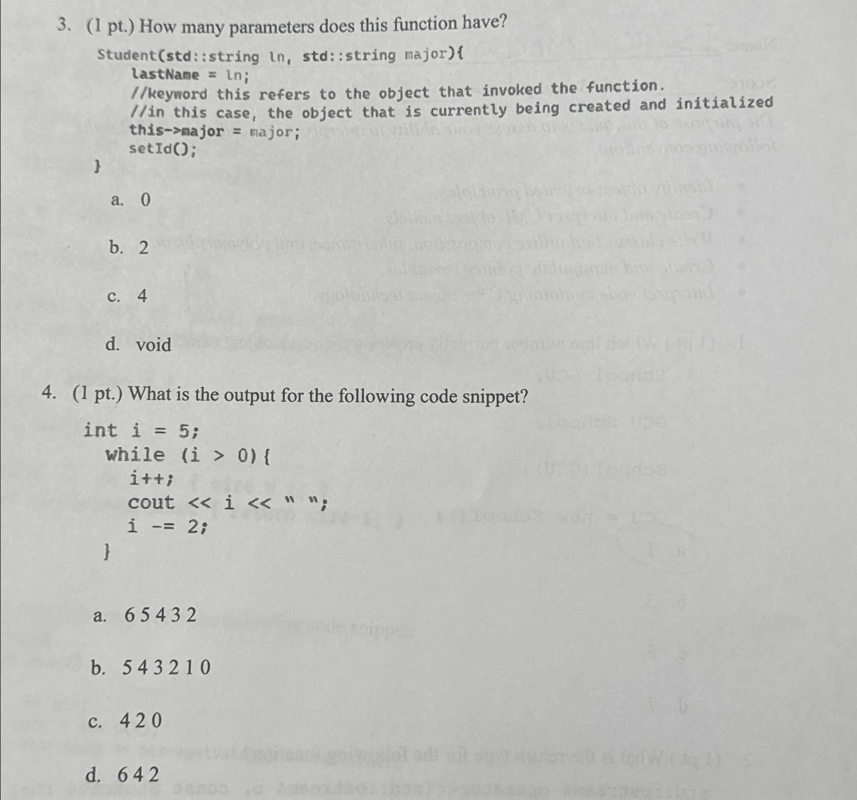 a . 0 b . 2 c . 4 d . void 4 . ( 1 pt . ) What is