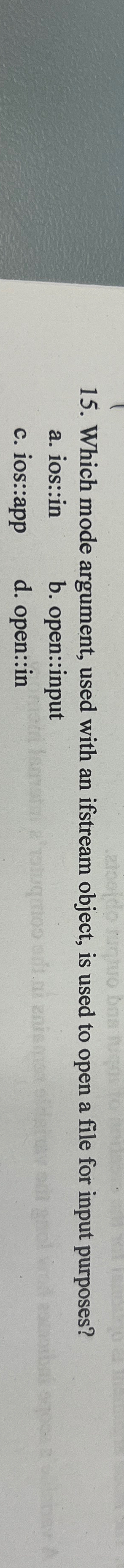 Which mode argument, used with an ifstream