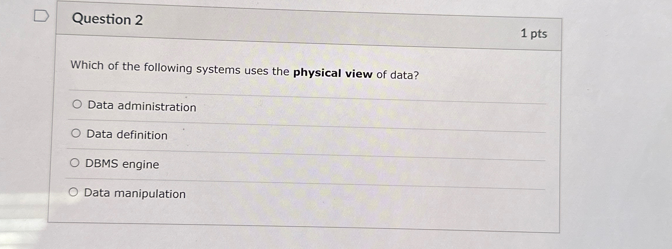 Question 2 1 p t s Which of the following systems