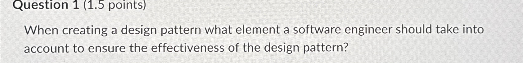 Question 1 ( 1 . 5 points ) When creating a
