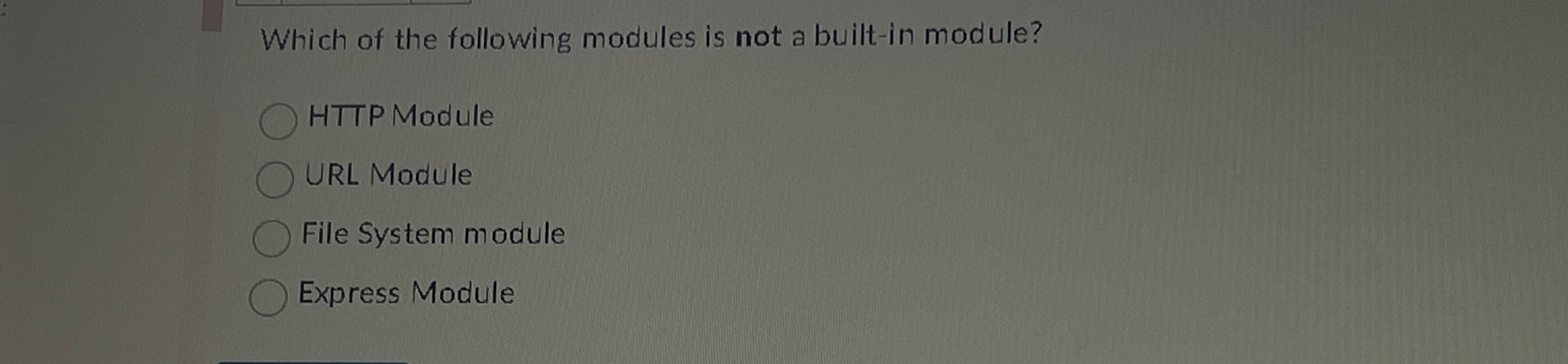 Which of the following modules is not a built -