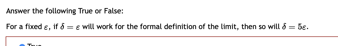 Answer the following True or False: For a fixed ,