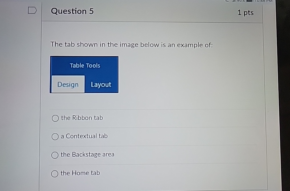 Question 5 1 p t s The tab shown in the image