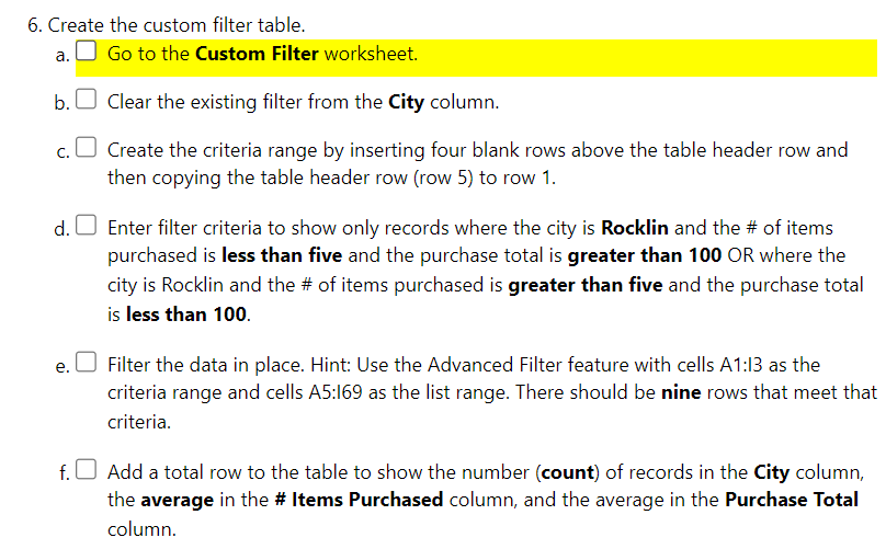 Create the custom filter table. a . Go to the