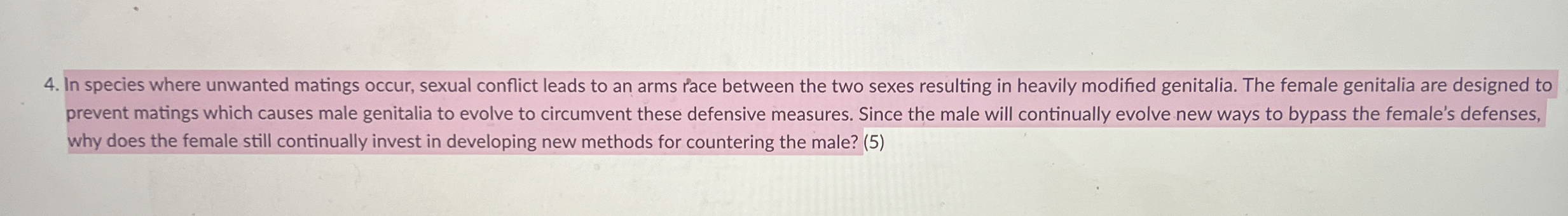 In species where unwanted matings occur, sexual