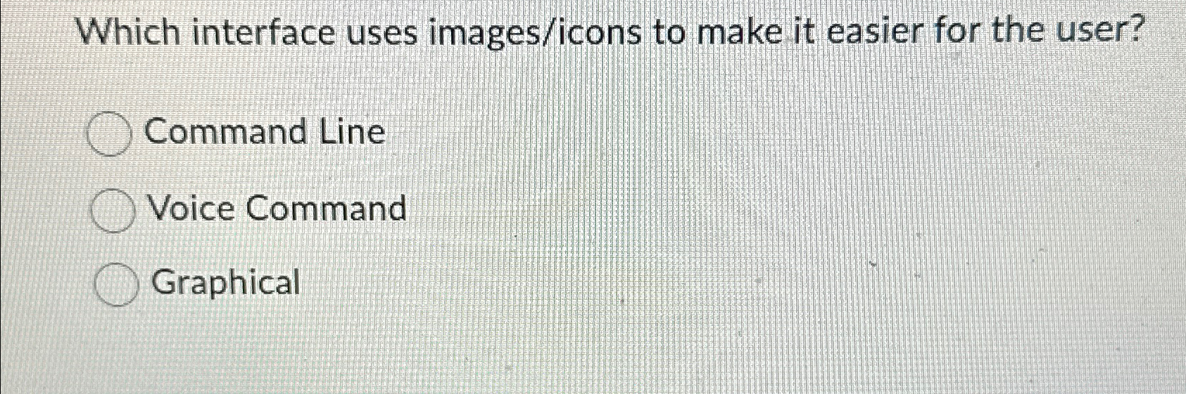 Which interface uses images / icons to make it