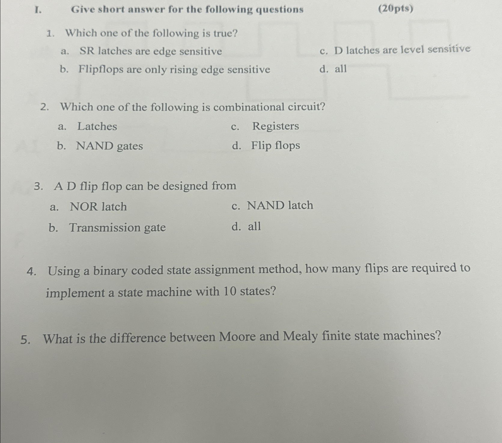 I. Give short answer for the following questions