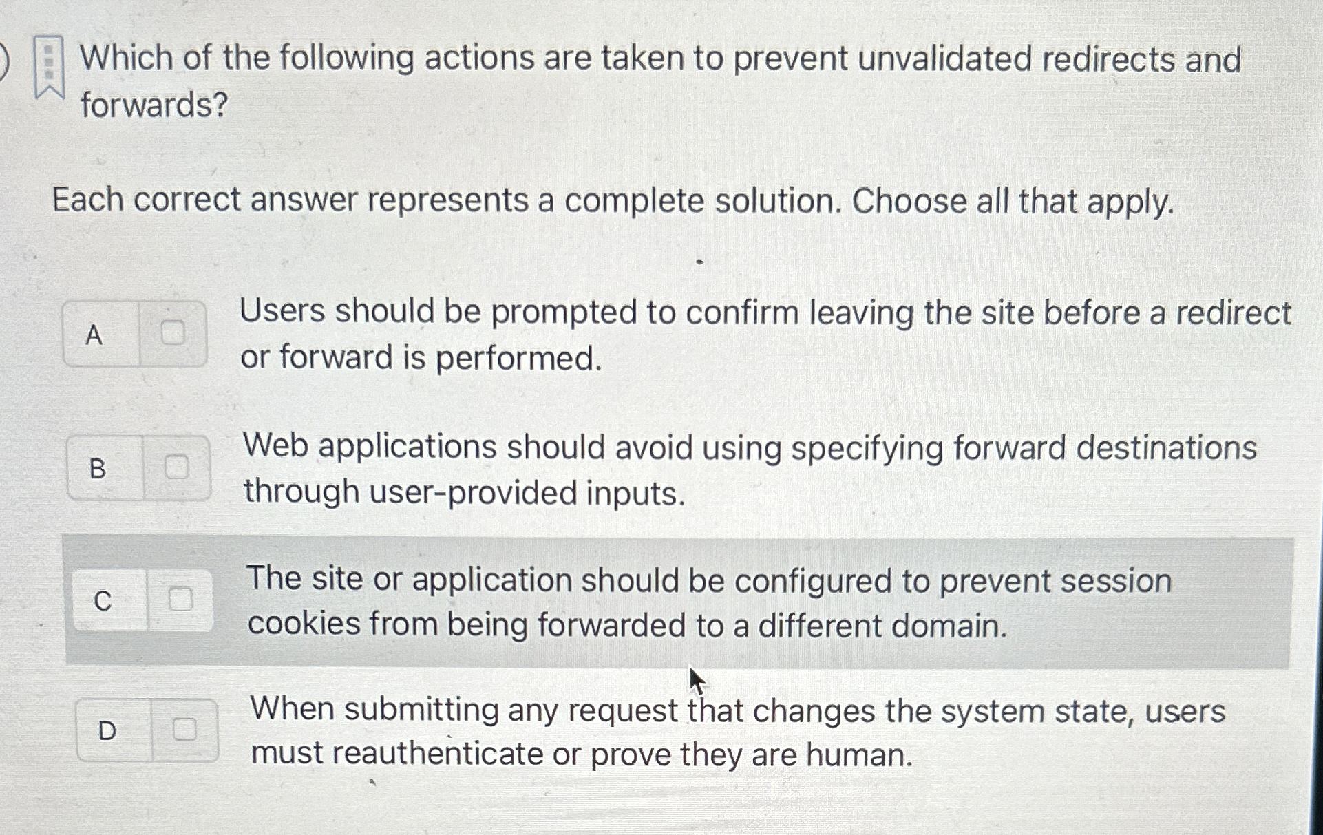 Which of the following actions are taken to