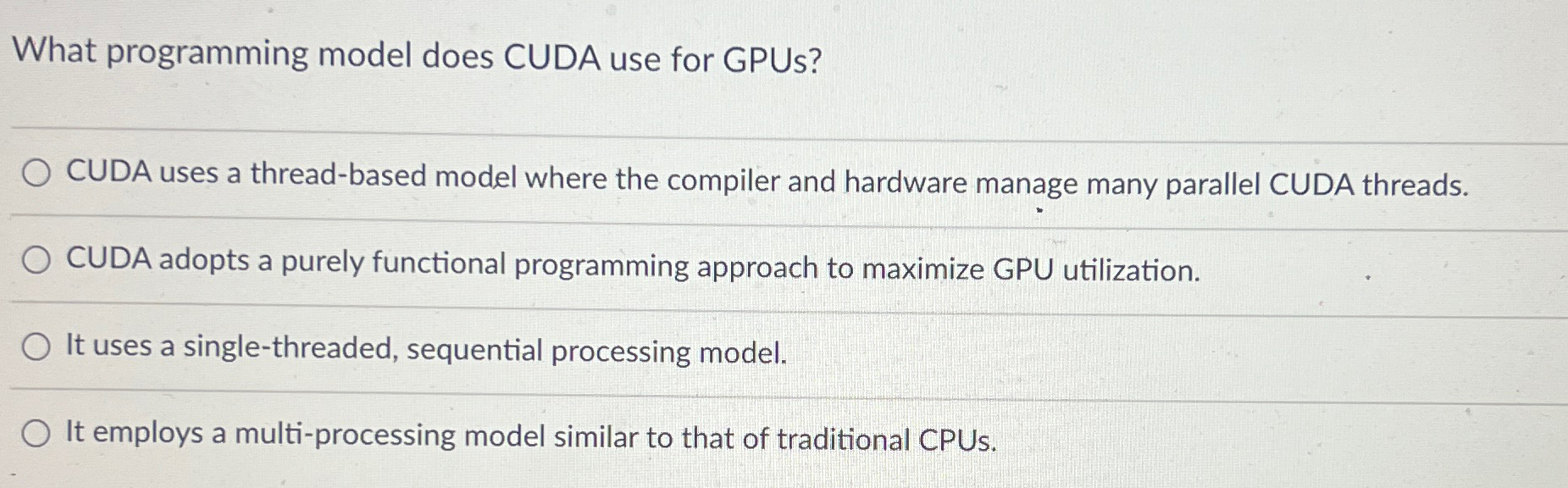 What programming model does CUDA use for GPUs?