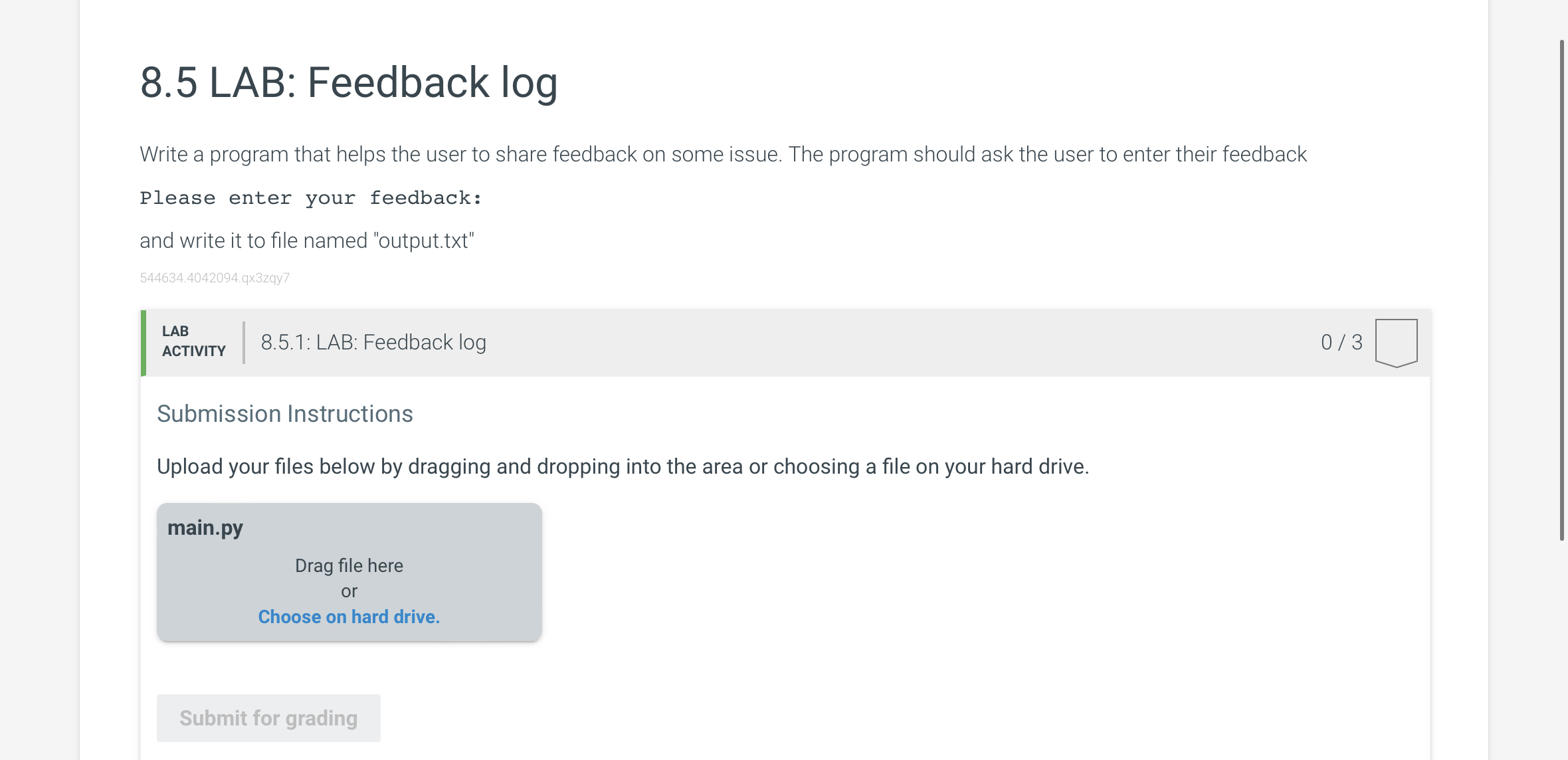 8 . 5 LAB: Feedback log Write a program that