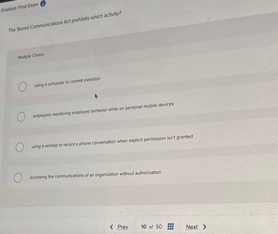 The Slored Communications Act prohibits which