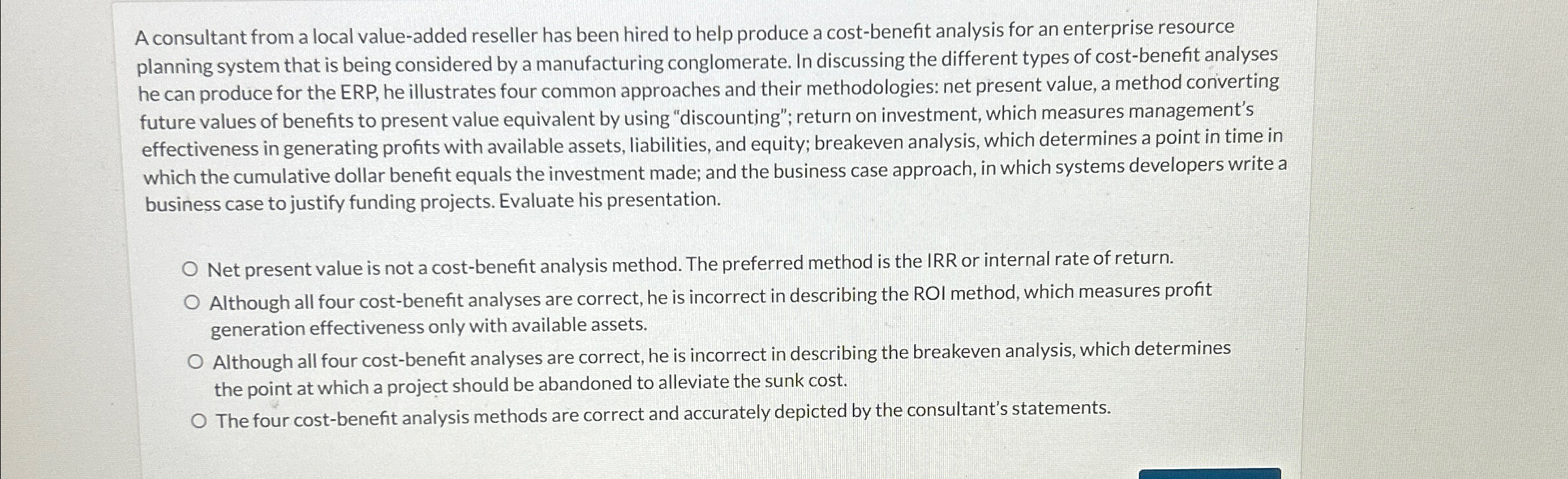 A consultant from a local value - added reseller