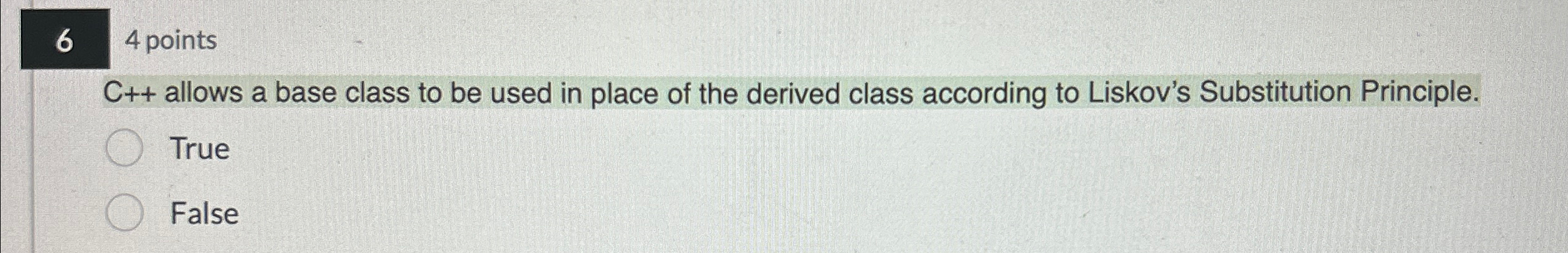 6 4 points C + + allows a base class to be used