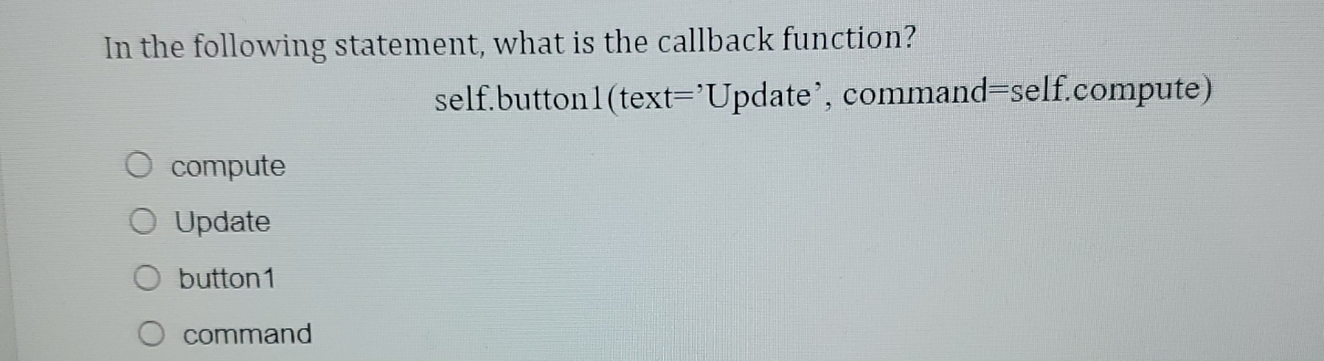 In the following statement, what is the callback