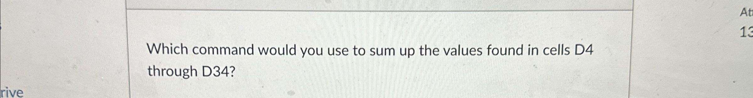 Which command would you use to sum up the values