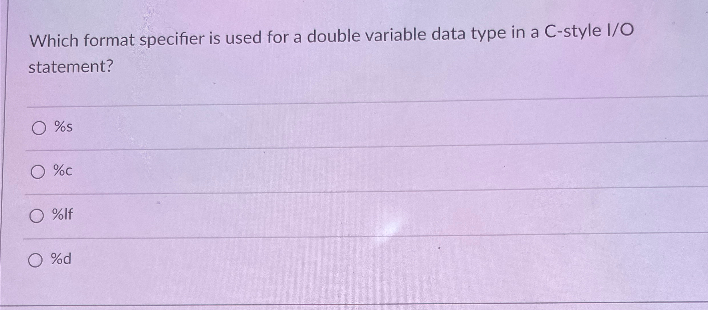 Which format specifier is used for a double