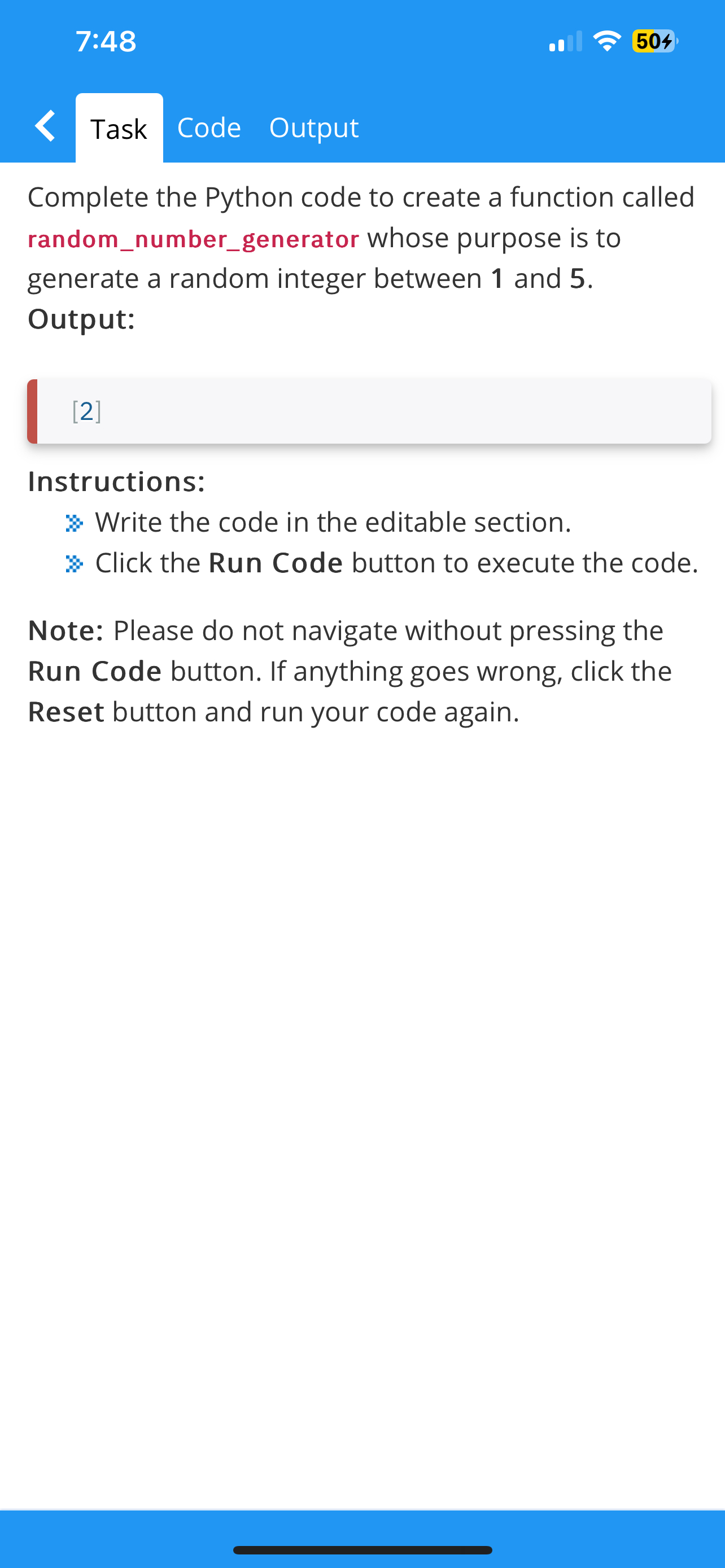 7 : 4 8 5 0 4 Task Code Output Complete the