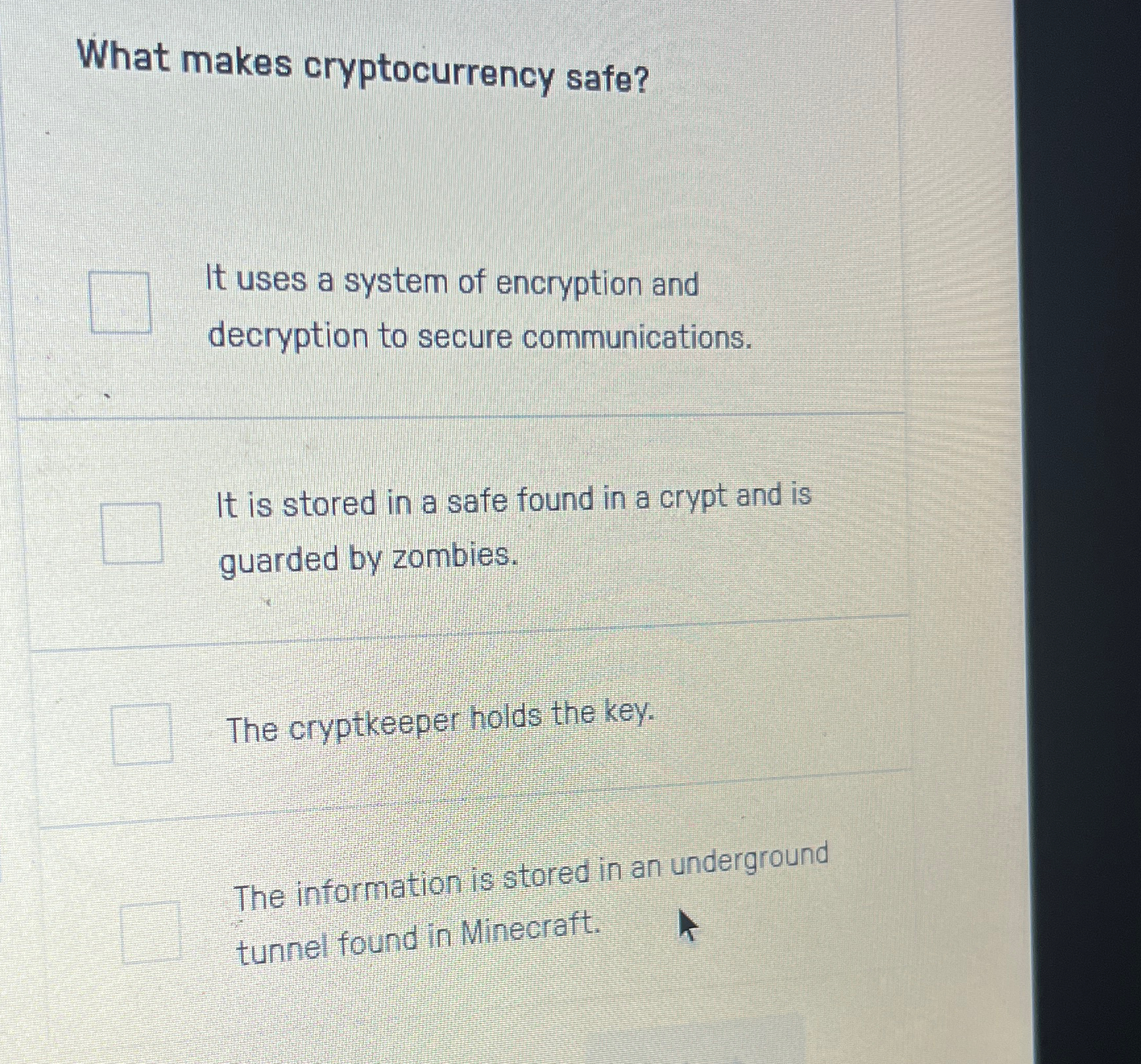 What makes cryptocurrency safe? It uses a system