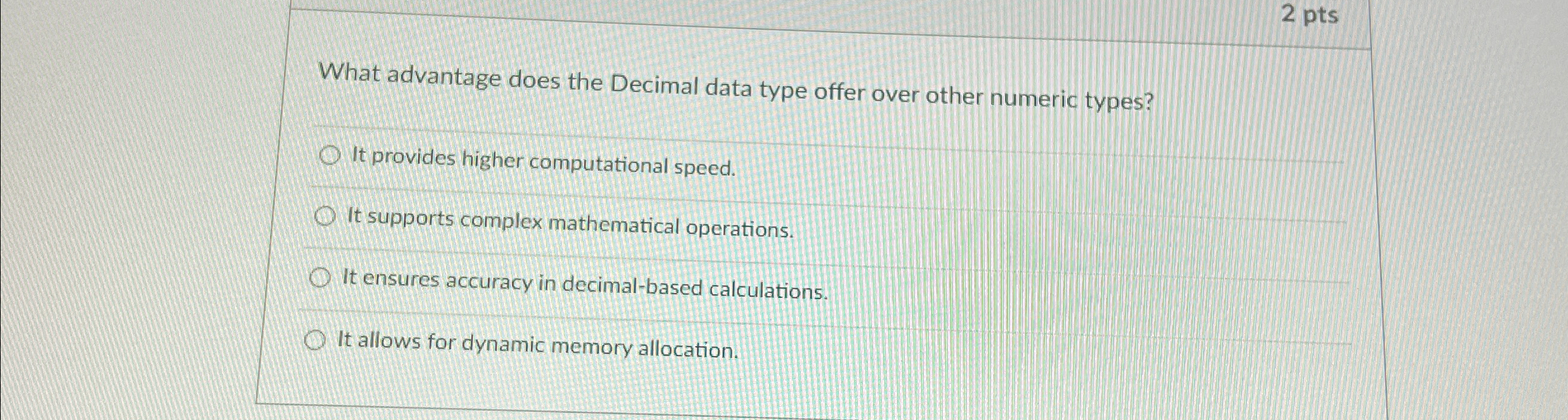 What advantage does the Decimal data type offer