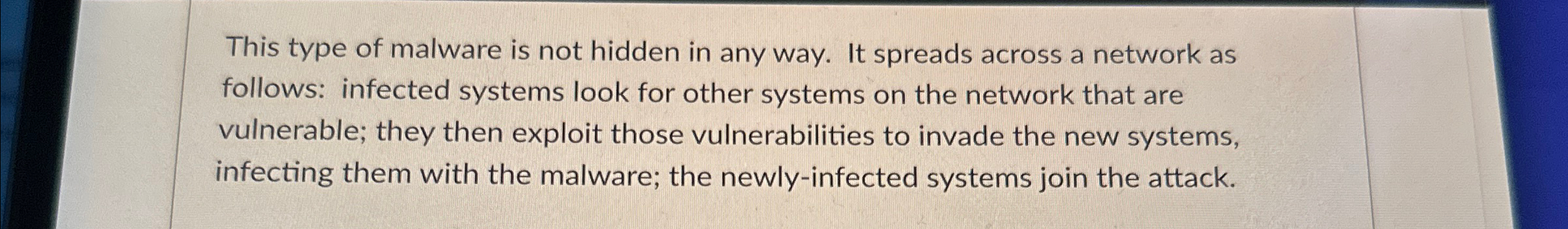 This type of malware is not hidden in any way. It