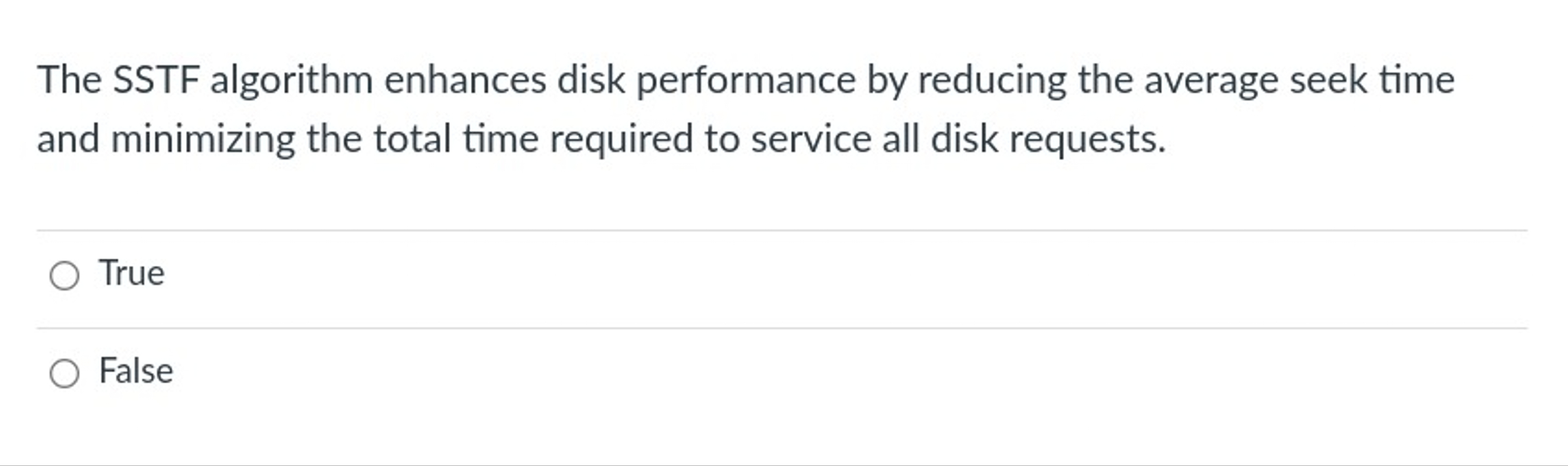 The SSTF algorithm enhances disk performance by