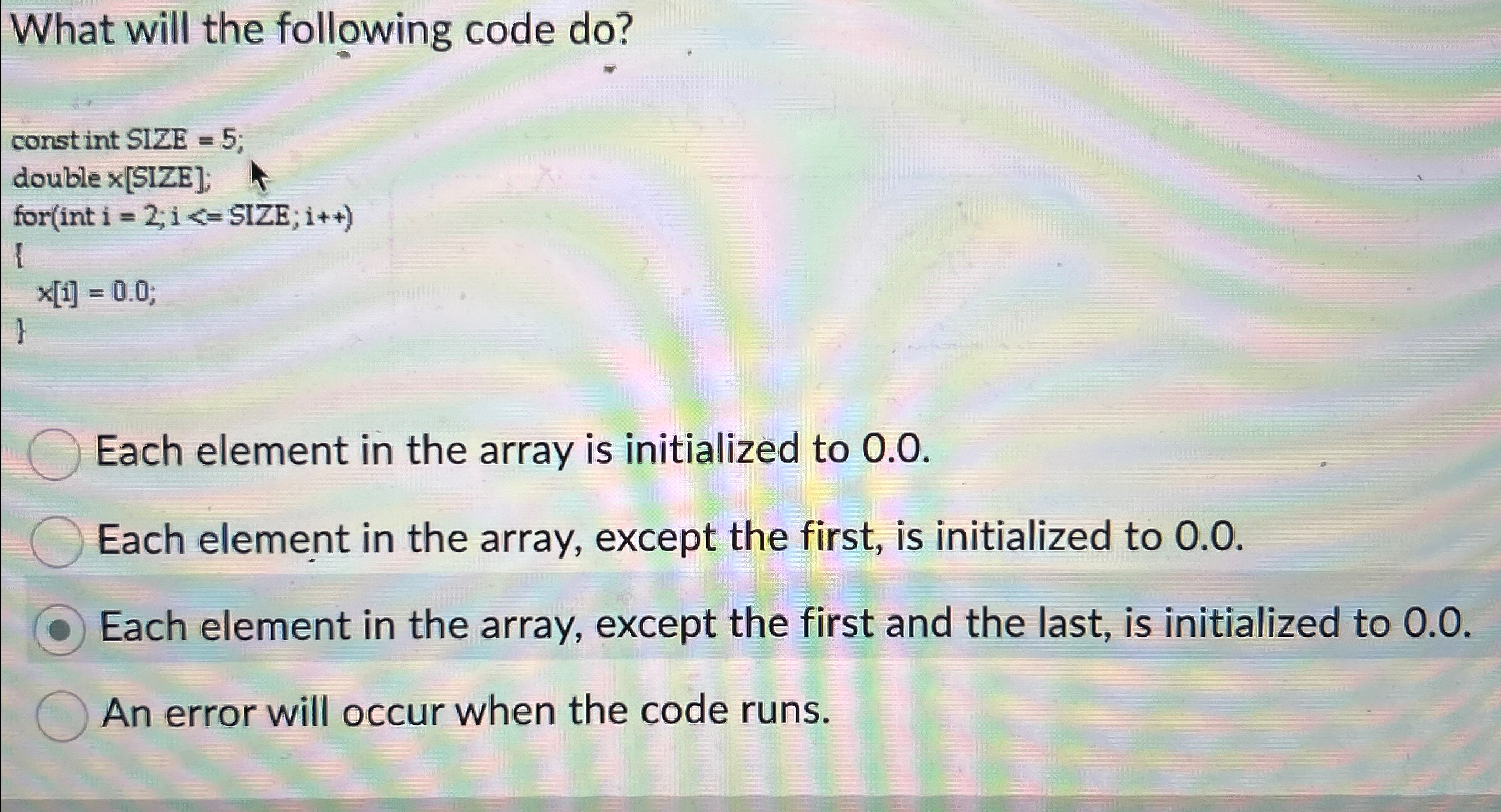 What will the following code do ? Each element in