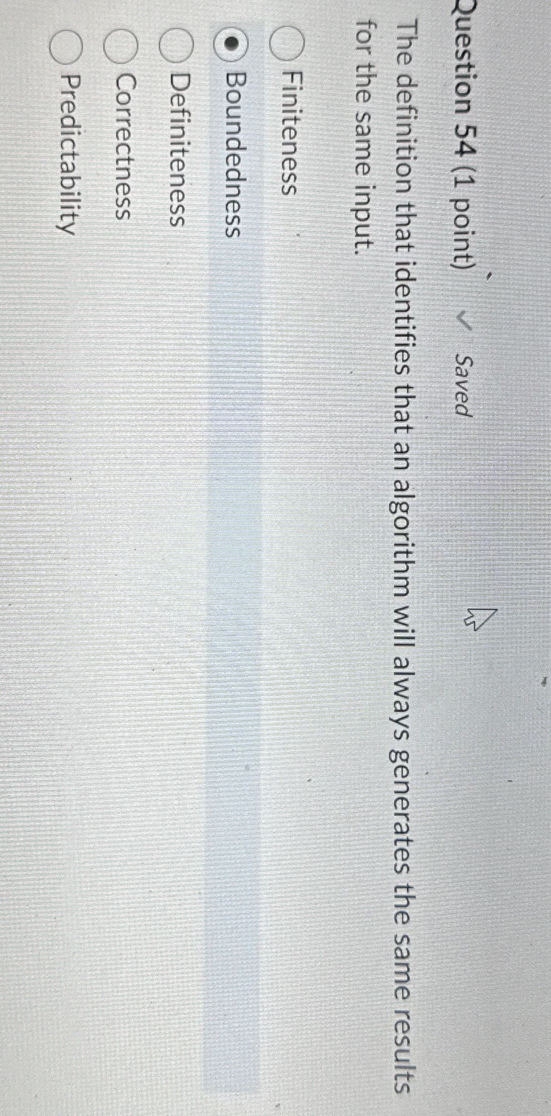 Question 5 4 ( 1 point ) Saved The definition