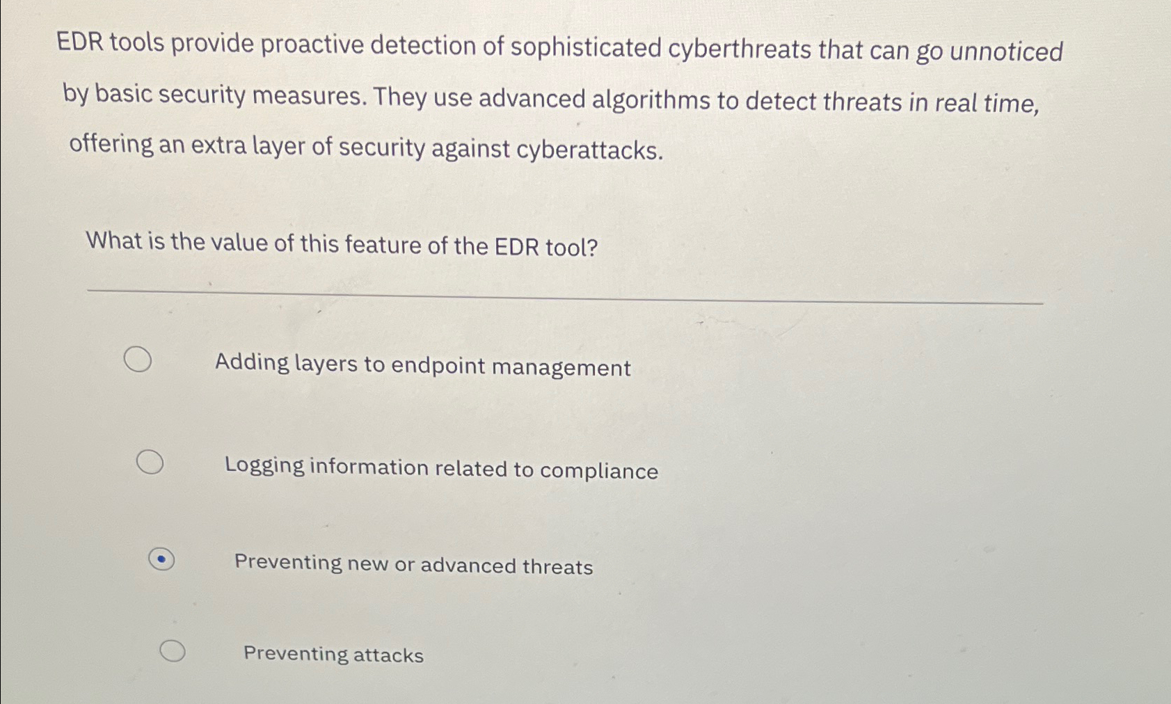 EDR tools provide proactive detection of