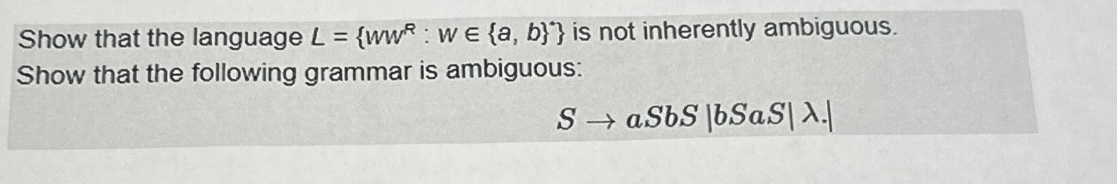 Show that the language L = { w w R :win { a , b }