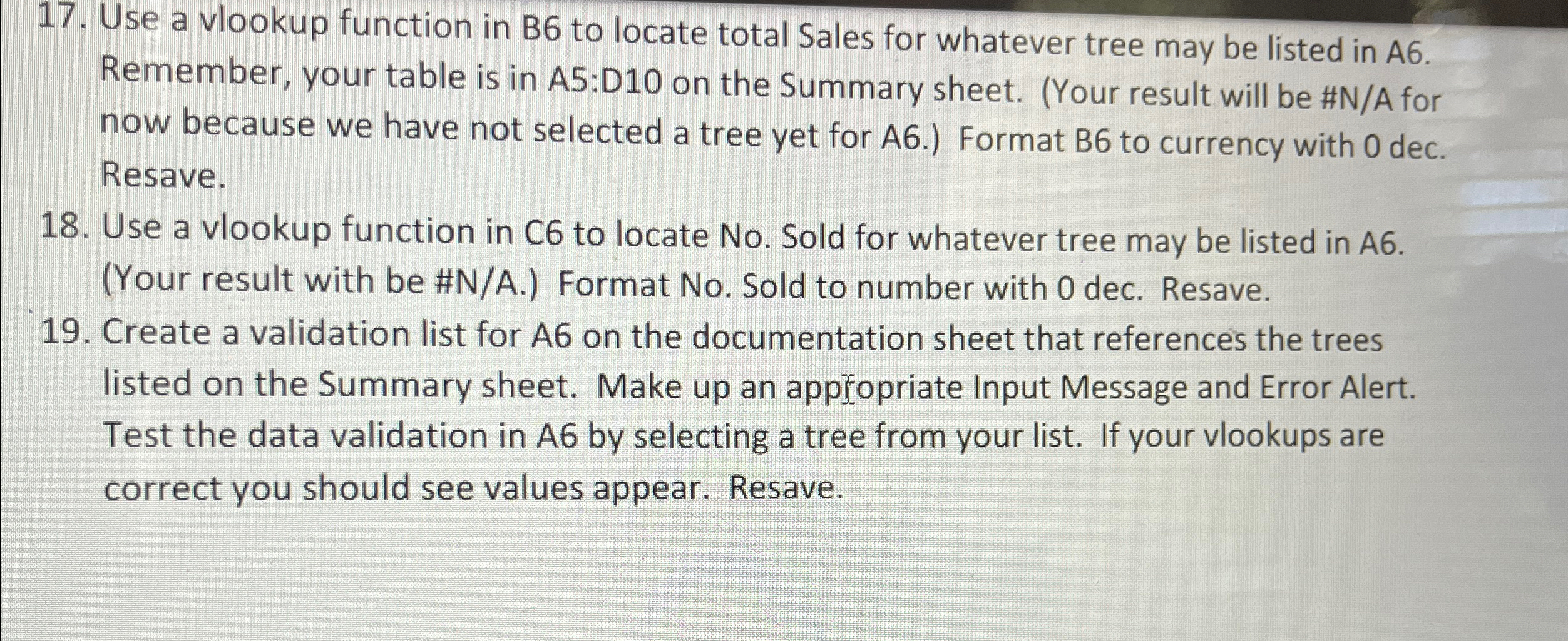 Use a vlookup function in B 6 to locate total