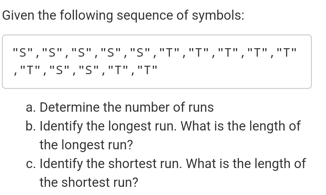 Given the following sequence of symbols: S , S ,