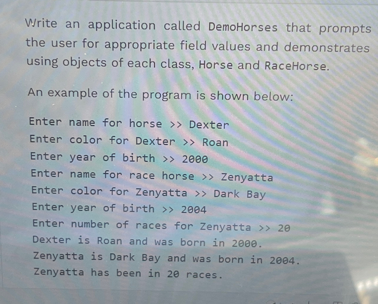 Write an application called DemoHorses that
