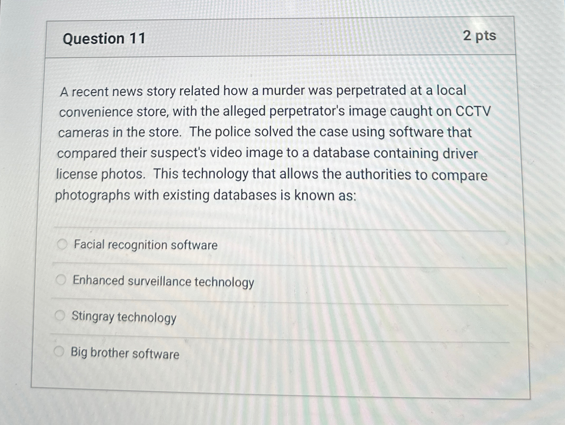 Question 1 1 2 pts A recent news story related