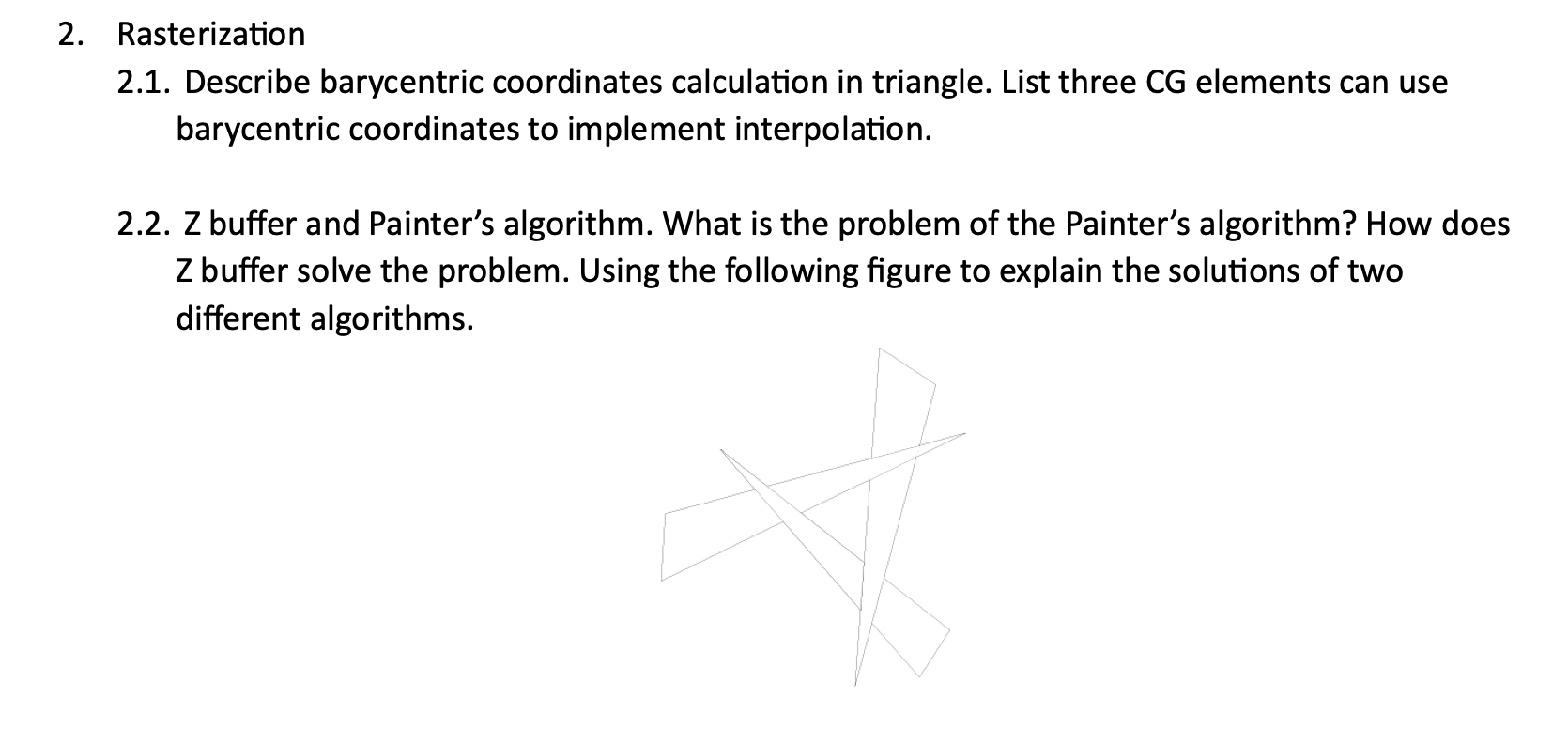 Rasterization 2 . 1 . Describe barycentric