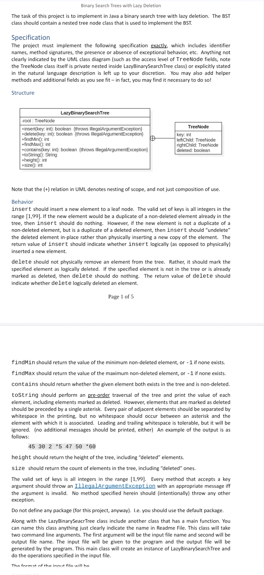 The format of the input file will be Insert: 9 8