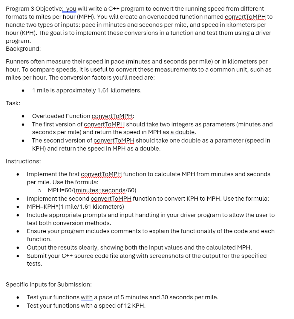 Program 3 Objective: you will write a C + +