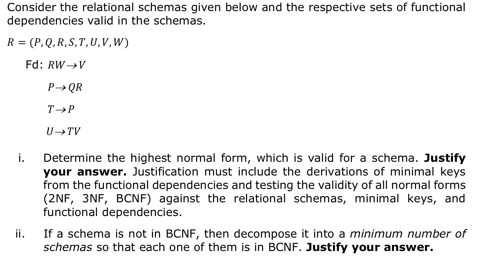 Consider the relational schemas given below and