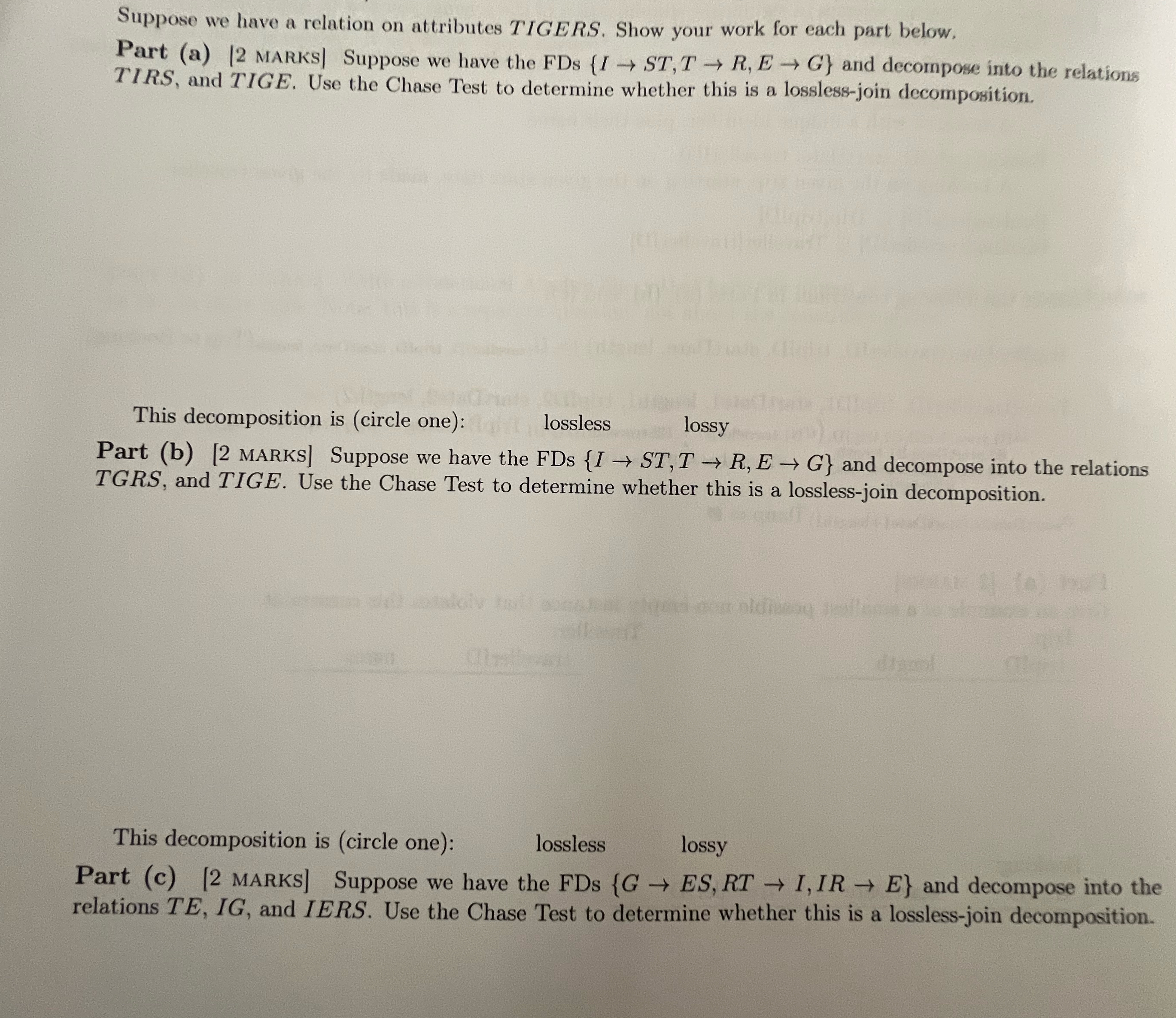 Suppose we have a relation on attributes TIGERS.