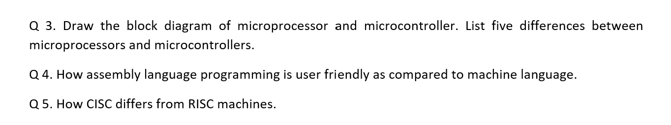 Q 3 . Draw the block diagram of microprocessor