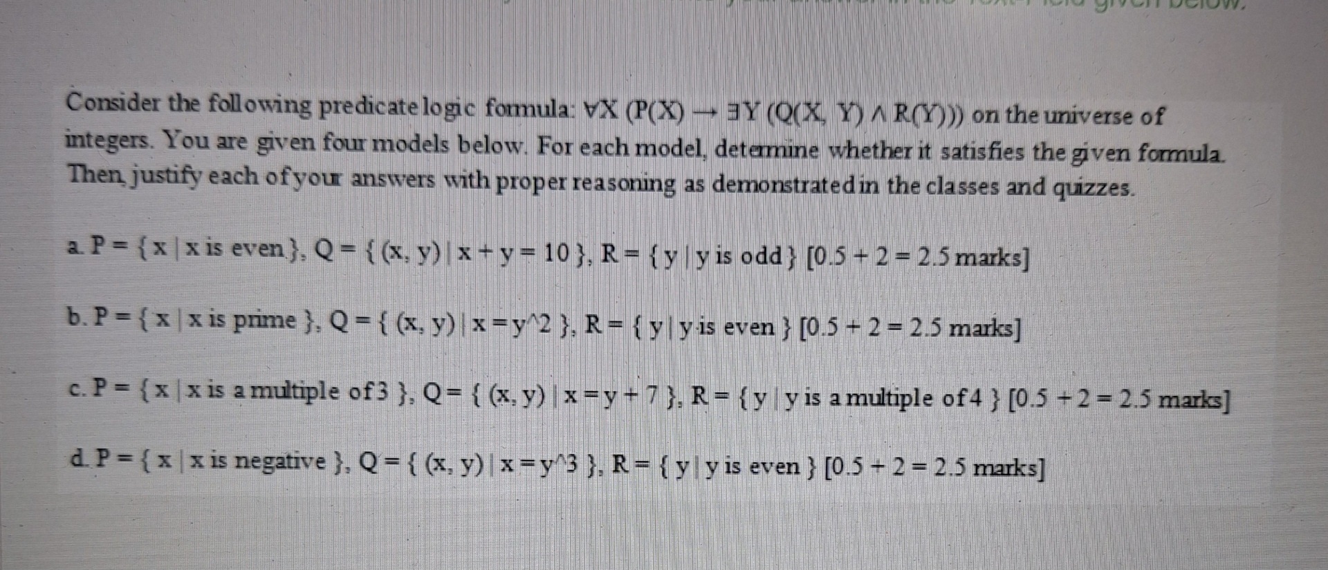 Consider the following predicate logic formula: )