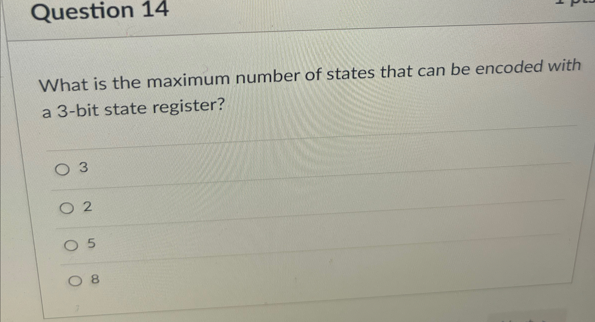 Question 1 4 What is the maximum number of states