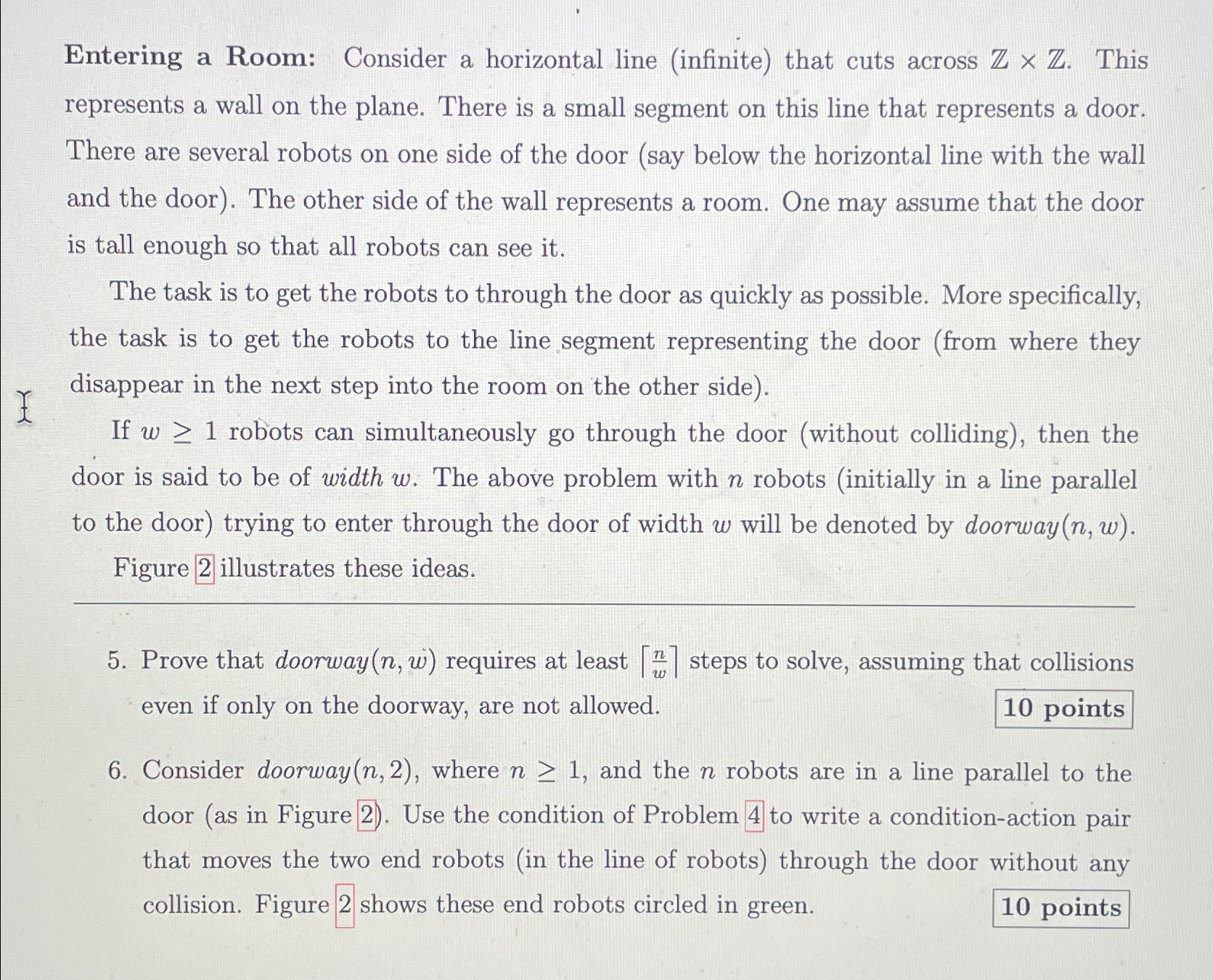 Entering a Room: Consider a horizontal line (